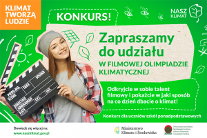 Plakat w kolorze zielonym, w pierwszym planie uśmiechnięta nastolatka trzymająca klaps filmowy. Obok niej napisy - hasła...